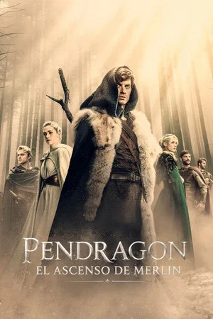Pendragon: el ascenso de Merlin